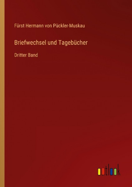 Briefwechsel und Tagebücher