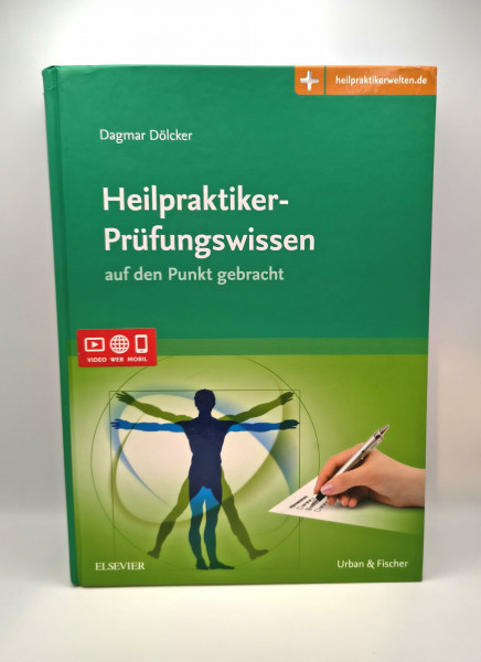Heilpraktiker-Prüfungswissen: auf den Punkt gebracht - Mit Zugang zur Medizinwelt