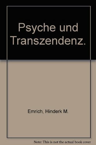 Psyche und Transzendenz Psyche und Transzendenz