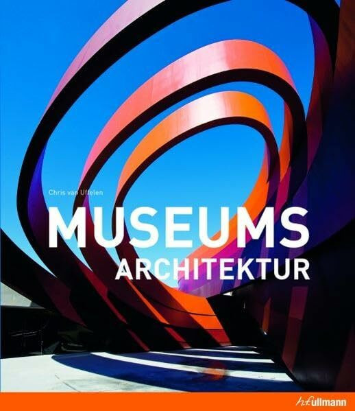 Museumsarchitektur. Musèesarchitecture. Museosarquitectura