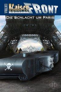 KAISERFRONT Extra, Band 1 "Die Schlacht um Paris"