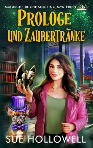 Prologe und Zaubertränke (Magische Buchhandlung Mysterien, Band 3)