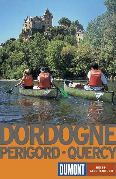 Dordogne: Perigord - Quercy (DUMONT REISE-TASCHENBUCH)