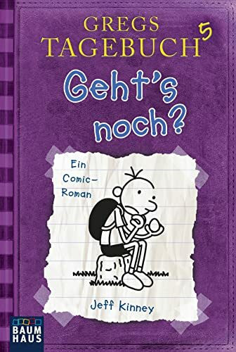 Gregs Tagebuch 5 - Geht's noch?: Ein Comic-Roman