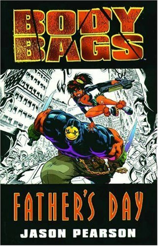 Body Bags: Father`s Day