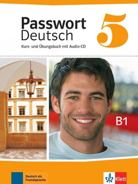 Passwort Deutsch 5. Kurs- und Übungsbuch mit Audio-CD