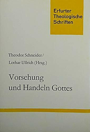 Vorsehung und Handeln Gottes