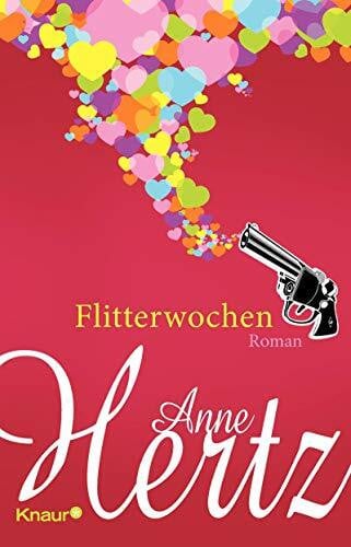 Flitterwochen: Roman