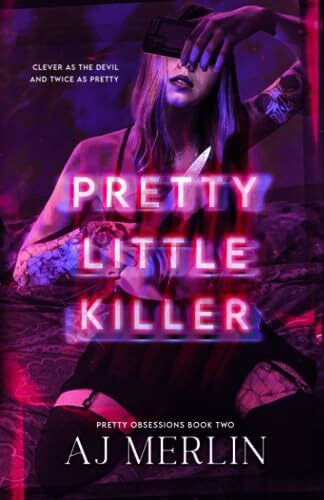 Pretty Little Killer (Pretty Obsessions, Band 2)