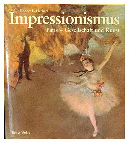 Impressionismus Paris - Gesellschaft und Kunst