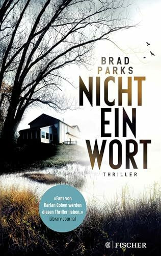 Nicht ein Wort: Thriller