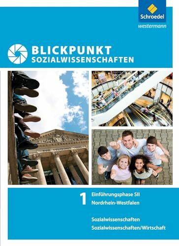 Blickpunkt Sozialwissenschaften - Ausgabe 2014: Schülerband Einführungsphase