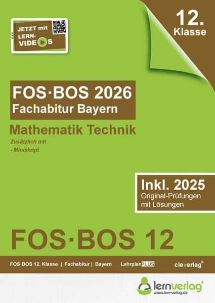 Abiturprüfung FOS/BOS Bayern 2026 Mathematik Technik 12. Klasse: Fachabitur FOS | BOS Bayern 2026 Mathematik Technik