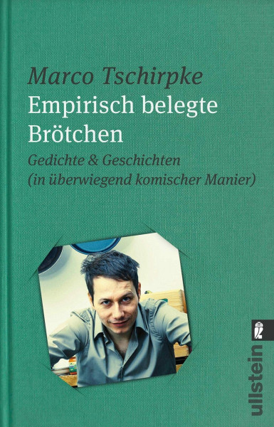 Empirisch belegte Brötchen: Gedichte und Geschichten (in überwiegend komischer Manier)