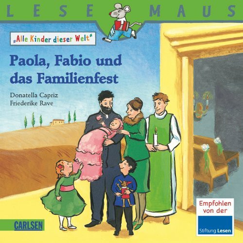LESEMAUS, Band 198: Paola, Fabio und das Familienfest: Alle Kinder dieser Welt
