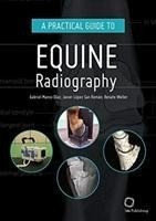 A Practical Guide to Equine Radiography
