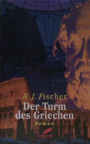 Der Turm des Griechen