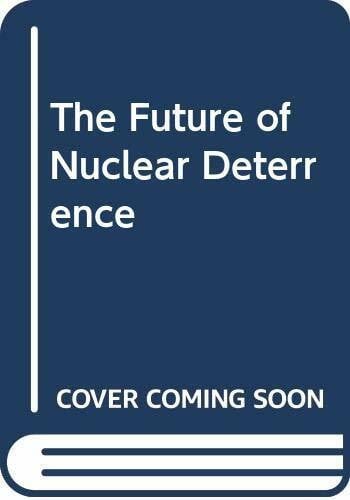 The Future of Nuclear Deterrence