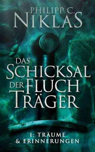 Das Schicksal der Fluchträger - Teil 1: Träume und Erinnerungen (Die Chroniken von Salz und Asche)