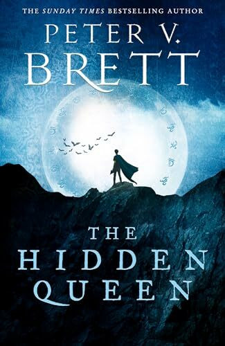 The Hidden Queen: by Peter Brett (The Nightfall Saga)