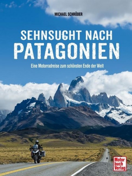 Sehnsucht nach Patagonien