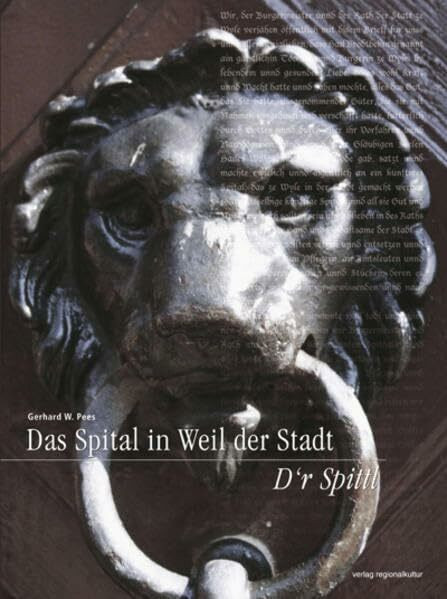 Das Spital in Weil der Stadt - D'r Spittl