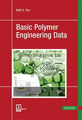 Basic Polymer Engineering Data: Besteht aus: 1 Buch, 1 E-Book