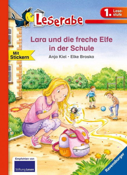 Lara und die freche Elfe in der Schule - Leserabe 1. Klasse - Erstlesebuch für Kinder ab 6 Jahren
