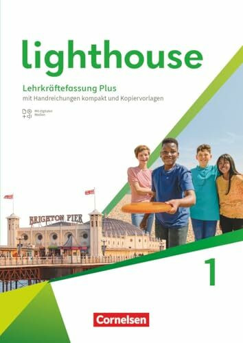 Lighthouse|NULL|General Edition|Band 1: 5. Schuljahr|NULL|NULL|Lehrkräftefassung Plus|Mit Handreichungen kompakt und Kopiervorlagen