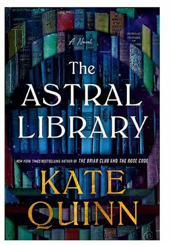 The Astral Library: A new fantastical adventure novel from the #1 bestselling author; A NEW YORK TIMES BESTSELLER