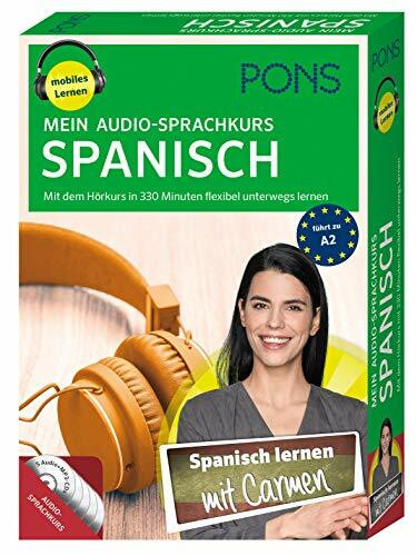 PONS Mein Audio-Sprachkurs Spanisch: Mit dem Hörkurs in 330 Minuten flexibel unterwegs lernen (PONS Audio-Sprachkurs)
