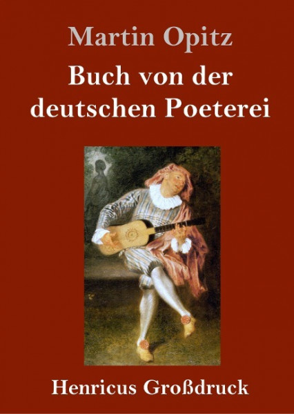 Buch von der deutschen Poeterei (Großdruck)