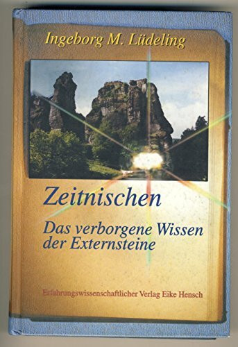 Zeitnischen - Das verborgene Wissen der Externsteine