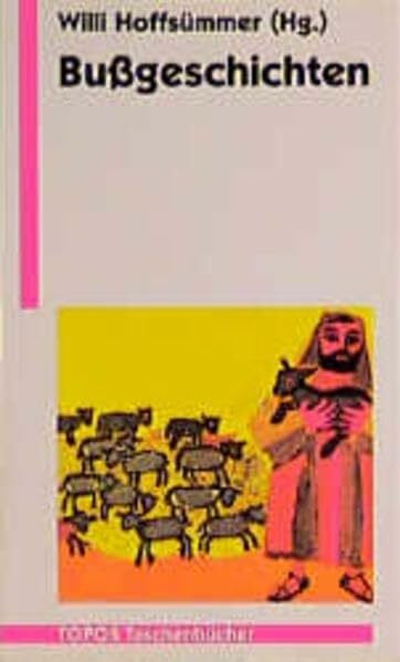 Topos Taschenbücher, Bd.99, Bußgeschichten