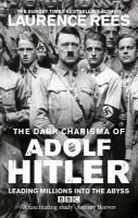 The Dark Charisma of Adolf Hitler