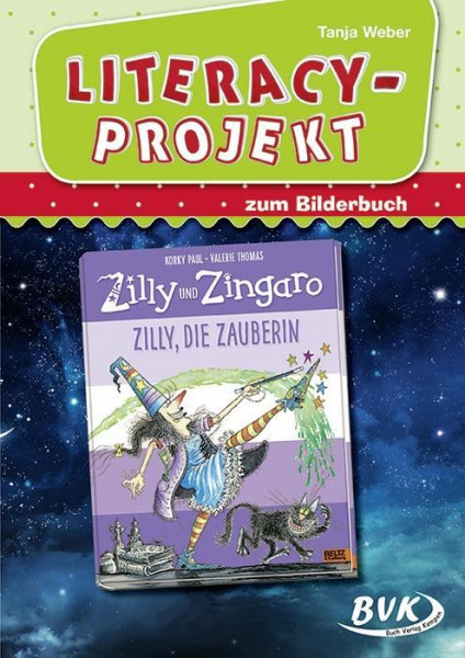 Literacy-Projekt zum Bilderbuch Zilly, die Zauberin