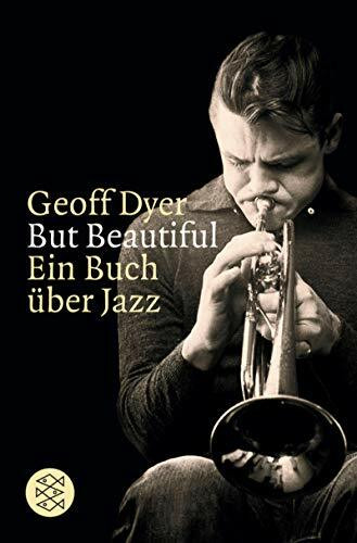 But Beautiful: Ein Buch über Jazz