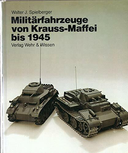 Militärfahrzeuge von Krauss- Maffei bis 1945