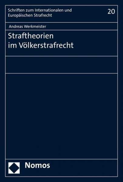 Straftheorien im Völkerstrafrecht