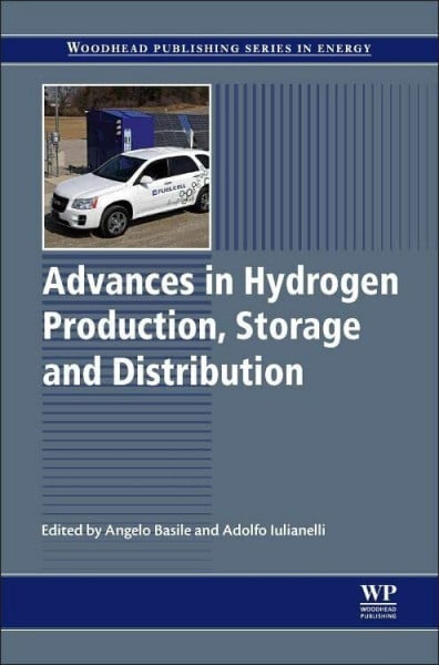 Advances in Hydrogen Production, Storage and Distribution (Woodhead Publishing Series in Energy, Band 63)