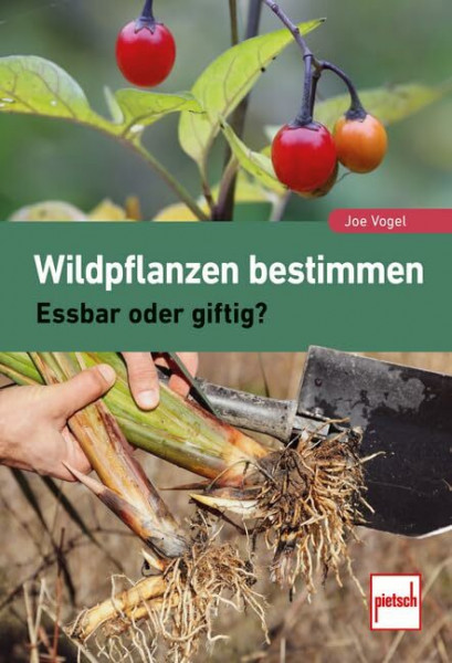 Wildpflanzen bestimmen: Essbar oder giftig?
