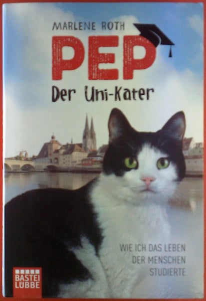 Pep, der Uni-Kater: Wie ich das Leben der Menschen studierte