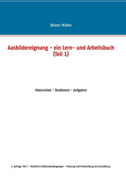 Ausbildereignung - ein Lern- und Arbeitsbuch (Teil 1)