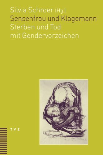 Sensenfrau und Klagemann: Sterben und Tod mit Gendervorzeichen