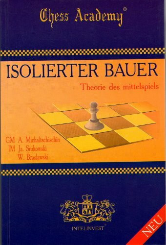 Isolierter Bauer - Theorie des Mittelspiels