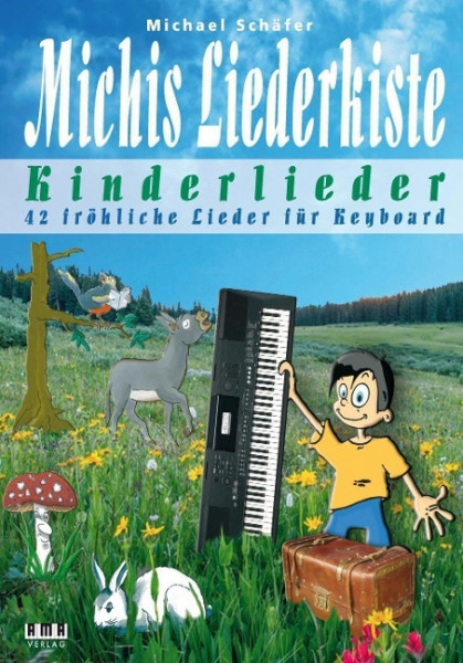 Michis Liederkiste: Kinderlieder für Keyboard