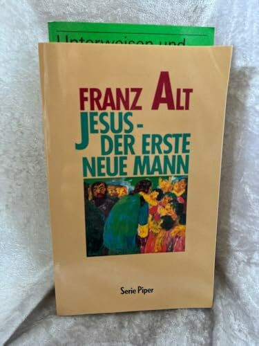 Jesus - der erste neue Mann