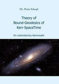 Theory of Bound-Geodesics of Kerr-SpaceTime