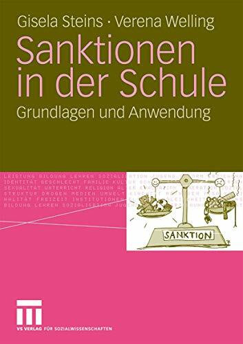 Sanktionen in der Schule: Grundlagen und Anwendung (German Edition)