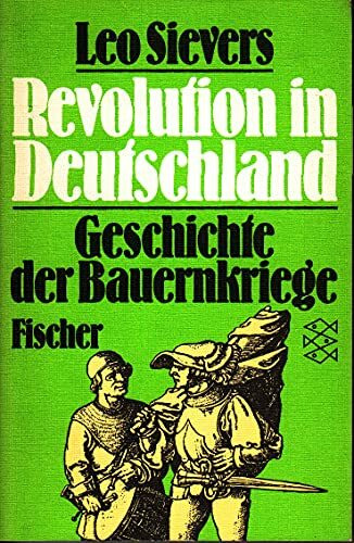 Revolution in Deutschland. Geschichte der Bauernkriege
